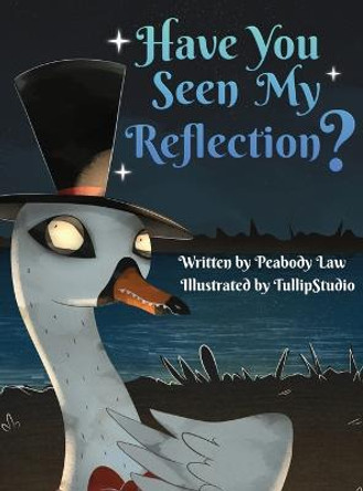 Have You Seen My Reflection? Peabody Law 9780578283098