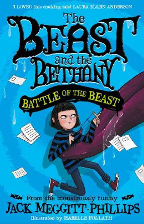 BATTLE OF THE BEAST (BEAST AND THE BETHANY, Book 3) Jack Meggitt-Phillips 9781405298933