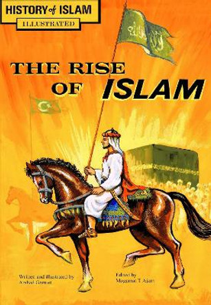 The Rise of Islam: History of Islam Arshad Gamiet 9780860378167