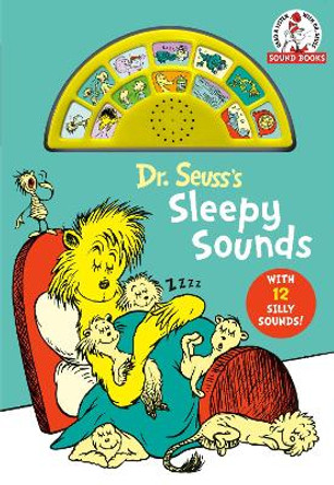 Dr. Seuss's Sleepy Sounds: With 12 Silly Sounds! Dr. Seuss 9780593434284