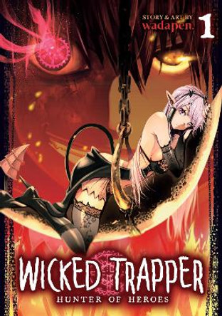 Wicked Trapper: Hunter of Heroes Vol. 1 Wadapen. 9781638581802