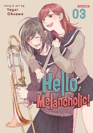 Hello, Melancholic! Vol. 3 Yayoi Ohsawa 9781638587750