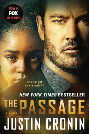 The Passage (TV Tie-in Edition): A Novel (Book One of The Passage Trilogy) Justin Cronin 9780525618751