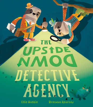 The Upside-Down Detective Agency Ellie Hattie 9781801041621