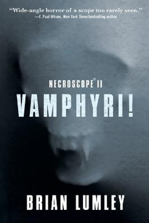 Necroscope II: Vamphyri! Brian Lumley 9781250863553