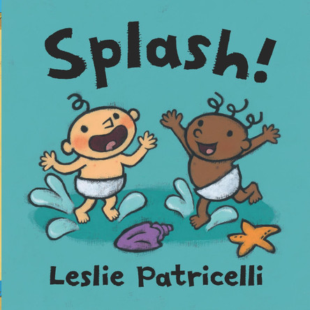 Splash! Leslie Patricelli 9781529506389