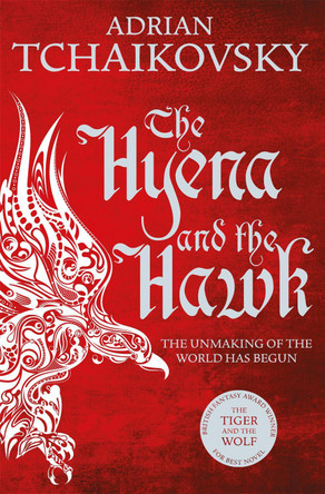 The Hyena and the Hawk Adrian Tchaikovsky 9781509830268