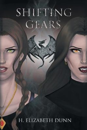 Shifting Gears H Elizabeth Dunn 9781669835097