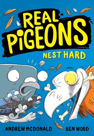 Real Pigeons Nest Hard (Real Pigeons series) Andrew McDonald 9780755501373