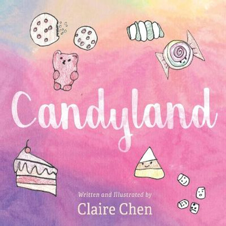 Candyland Claire Chen 9781643889825