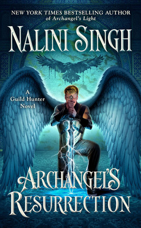 Archangel's Resurrection Nalini Singh 9780593198162