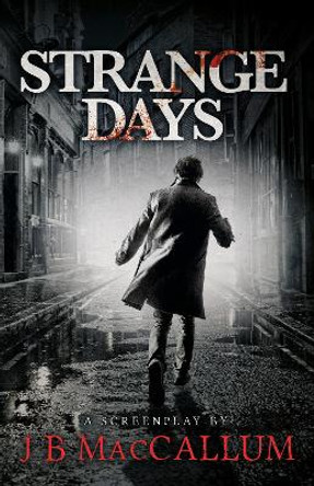 Strange Days J B MacCallum 9781838465148