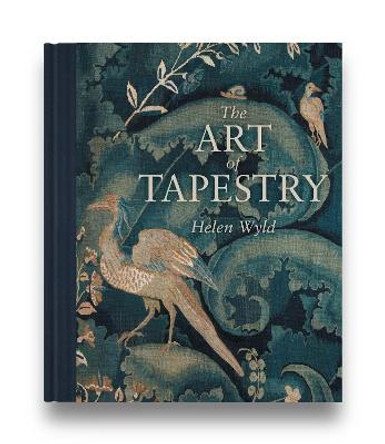 The Art of Tapestry Helen Wyld (National Museums Scotland) 9781781301128