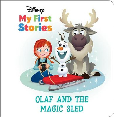 Disney My First Stories: Olaf and the Magic Sled Pi Kids 9781503764804