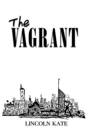 The Vagrant Lincoln Kate 9781398434288