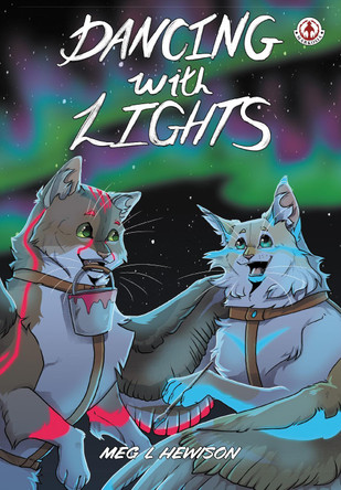 Dancing with Lights by Megan Hewison