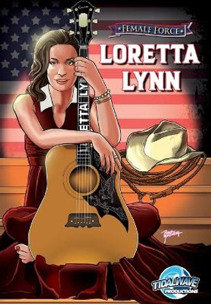 Female Force: Loretta Lynn Ryan McCall 9781956841275