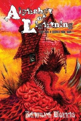 Alphabet of Lightning by Edward Morris