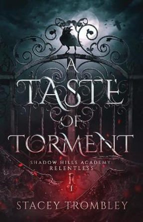 A Taste of Torment Stacey Trombley 9798986478005