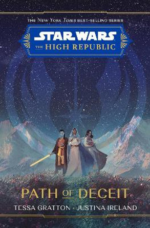 Star Wars The High Republic: Path Of Deceit Tessa Gratton 9781368076128