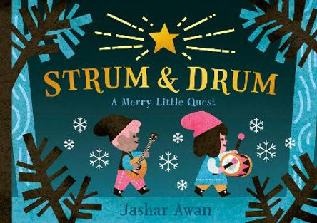 Strum and Drum: A Merry Little Quest Jashar Awan 9780735272392