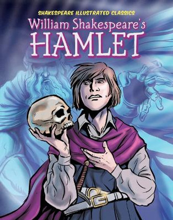 William Shakespeare's Hamlet Adapted By Rebecca Dunn 9781098233273