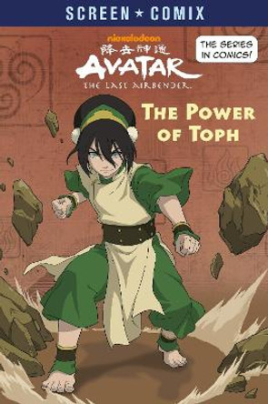 The Power of Toph (Avatar: The Last Airbender) Random House 9780593569412