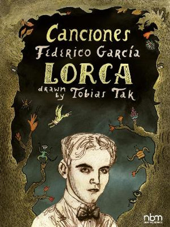 Canciones: of Federico Garcia Lorca Tobias Tak 9781681122748