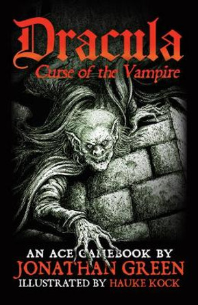 Dracula: Curse of the Vampire Jonathan Green 9781913525002
