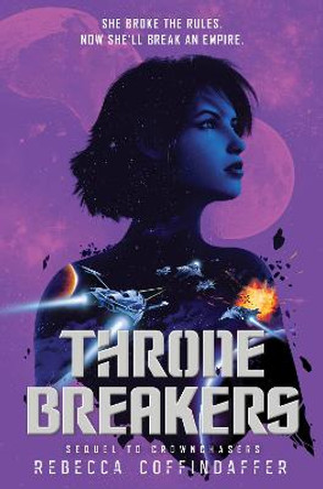 Thronebreakers Rebecca Coffindaffer 9780062845191