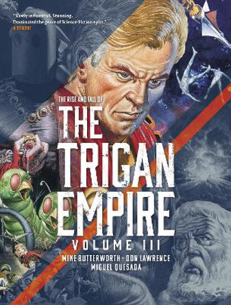 The Rise and Fall of the Trigan Empire, Volume III Don Lawrence 9781781089323