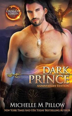 Dark Prince: A Qurilixen World Novel (Anniversary Edition) Michelle M Pillow 9781625011718