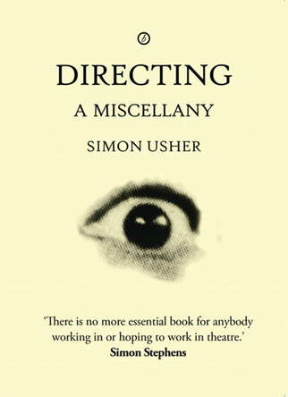 Directing: A Miscellany Simon Usher (Author) 9781783190850