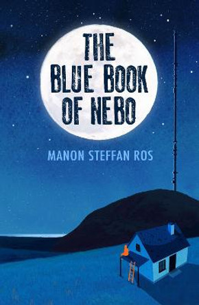 The Blue Book of Nebo Manon Steffan Ros 9781913102784
