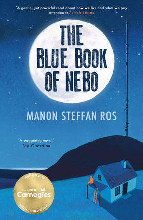 The Blue Book of Nebo Manon Steffan Ros 9781913102784