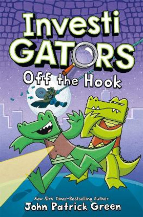 InvestiGators: Off the Hook: A Full Colour, Laugh-Out-Loud Comic Book Adventure! John Patrick Green 9781529066098