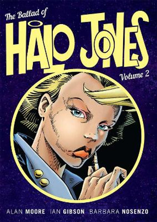 The Ballad Of Halo Jones: Book 2 Alan Moore 9781781086360