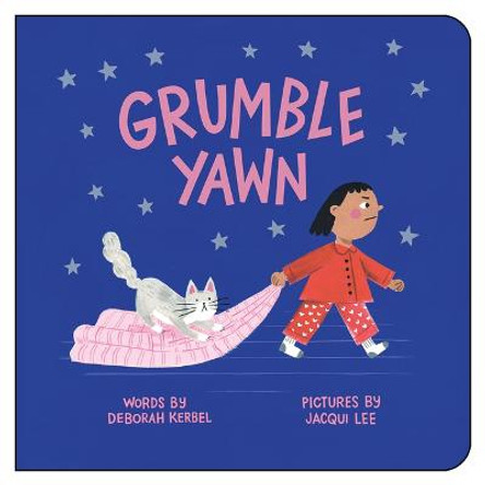 Grumble, Yawn Deborah Kerbel 9781459828674