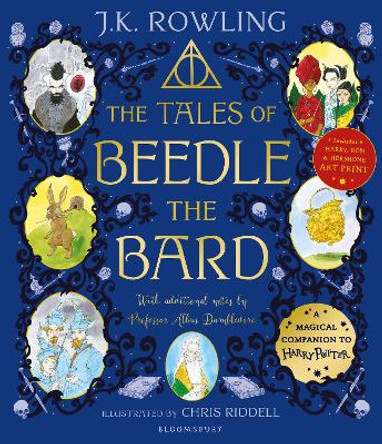 The Tales of Beedle the Bard - Illustrated Edition: A magical companion to the Harry Potter stories J. K. Rowling 9781526637895