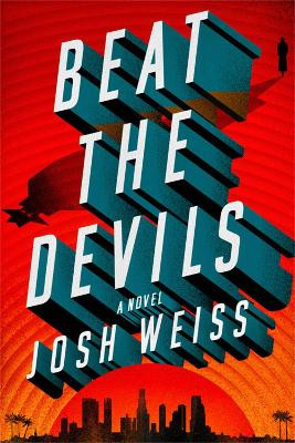 Beat the Devils Josh Weiss 9781538719442