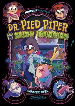 Dr. Pied Piper and the Alien Invasion: A Graphic Novel Brandon Terrell 9781398235069