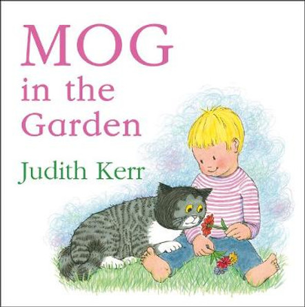 Mog in the Garden Judith Kerr 9780008310561