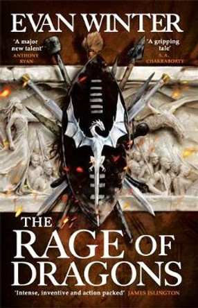 The Rage of Dragons: The Burning, Book One Evan Winter 9780356512969