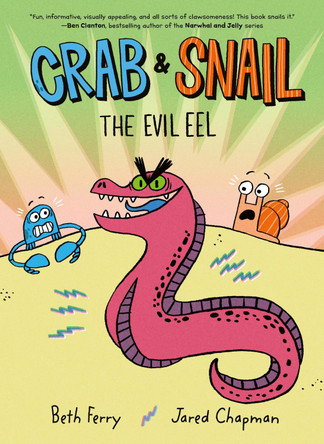 Crab and Snail: The Evil Eel Beth Ferry 9780062962201