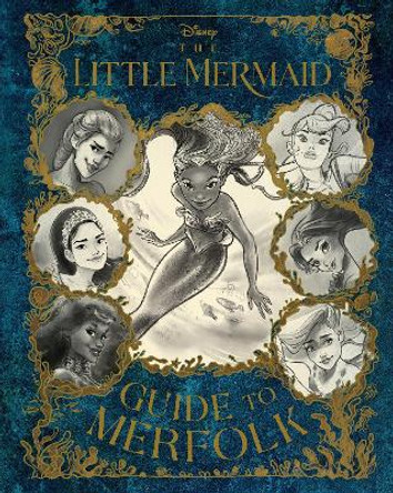 The Little Mermaid: Guide to Merfolk Eric Geron 9781368080408