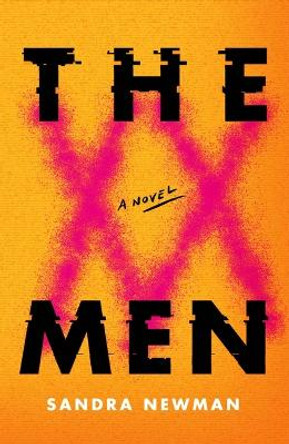 The Men Sandra Newman 9780802161765