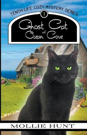 Ghost Cat of Ocean Cove Mollie Hunt 9798215289969