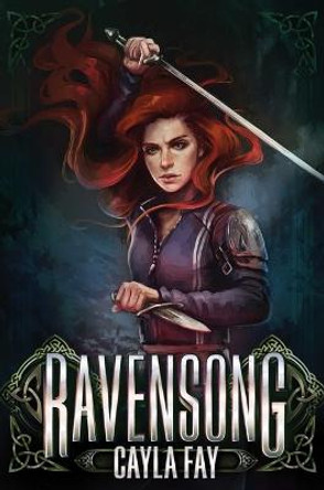 Ravensong Cayla Fay 9781665905299