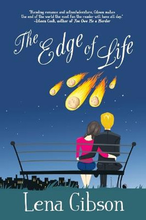 The Edge of Life by Lena Gibson