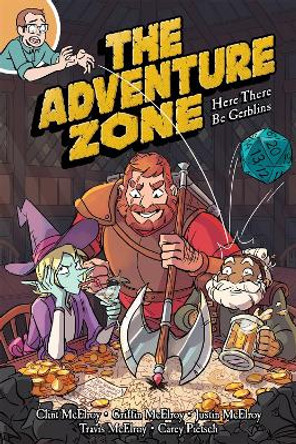 The Adventure Zone: Here There Be Gerblins Carey Pietsch 9781250153708